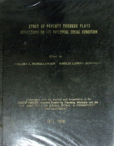 Study of Poverty Through Plays Reflections on the Philippine Social Condition